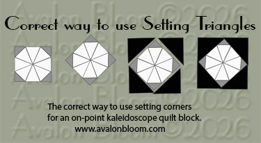 Correct way to use Setting Triangles for Kaleidoscope Quilts