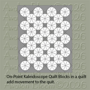 On-Point Kaleidoscope Quilt Blocks in a quilt add movement to the quit.